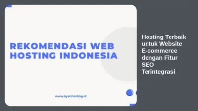 Hosting Terbaik untuk Website E-commerce dengan Fitur SEO Terintegrasi