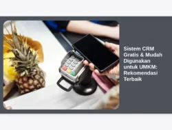 Sistem CRM Gratis & Mudah Digunakan untuk UMKM: Rekomendasi Terbaik