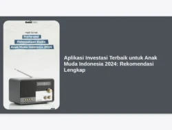 Aplikasi Investasi Terbaik untuk Anak Muda Indonesia 2024: Rekomendasi Lengkap
