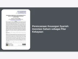 Perencanaan Keuangan Syariah: Investasi Saham sebagai Pilar Kekayaan