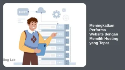 Meningkatkan Performa Website dengan Memilih Hosting yang Tepat