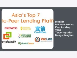 Memilih Platform Peer to Peer Lending yang Terpercaya dan Menguntungkan