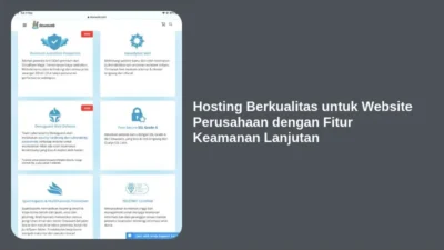 Hosting Berkualitas untuk Website Perusahaan dengan Fitur Keamanan Lanjutan