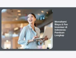 Memahami Biaya & Fee Investasi di Indonesia: Panduan Lengkap