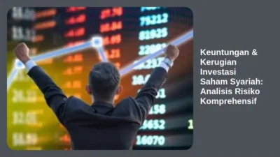 Keuntungan & Kerugian Investasi Saham Syariah: Analisis Risiko Komprehensif