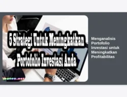 Menganalisis Portofolio Investasi untuk Meningkatkan Profitabilitas
