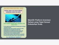 Memilih Platform Investasi Saham yang Tepat Sesuai Kebutuhan Anda