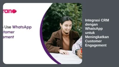 Integrasi CRM dengan WhatsApp untuk Meningkatkan Customer Engagement