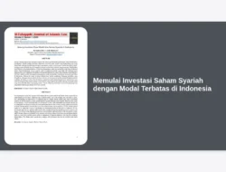 Memulai Investasi Saham Syariah dengan Modal Terbatas di Indonesia