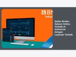 Daftar Broker Saham Online Terbaik di Indonesia dengan Layanan Terbaik