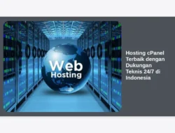 Hosting cPanel Terbaik dengan Dukungan Teknis 24/7 di Indonesia
