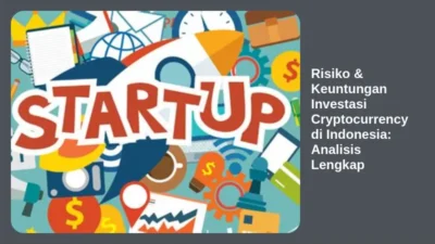 Risiko & Keuntungan Investasi Cryptocurrency di Indonesia: Analisis Lengkap