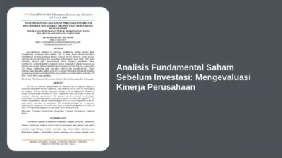 Analisis Fundamental Saham Sebelum Investasi: Mengevaluasi Kinerja Perusahaan