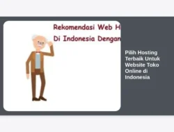 Pilih Hosting Terbaik Untuk Website Toko Online di Indonesia