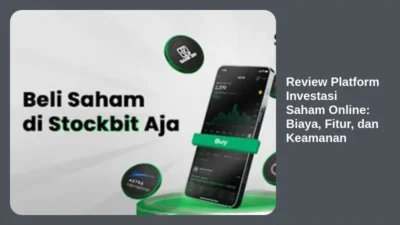 Review Platform Investasi Saham Online: Biaya, Fitur, dan Keamanan