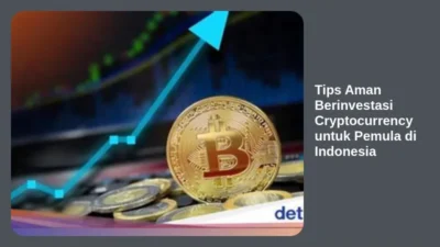 Tips Aman Berinvestasi Cryptocurrency untuk Pemula di Indonesia