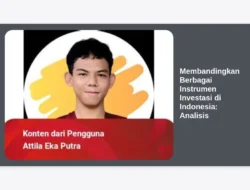 Membandingkan Berbagai Instrumen Investasi di Indonesia: Analisis