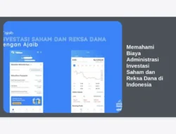 Memahami Biaya Administrasi Investasi Saham dan Reksa Dana di Indonesia