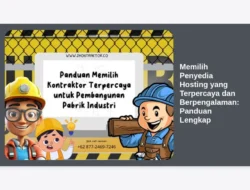 Memilih Penyedia Hosting yang Terpercaya dan Berpengalaman: Panduan Lengkap