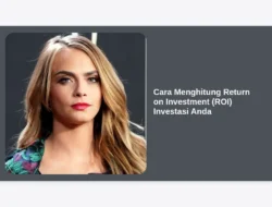 Cara Menghitung Return on Investment (ROI) Investasi Anda