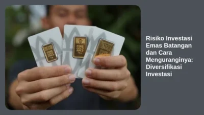 Risiko Investasi Emas Batangan dan Cara Menguranginya: Diversifikasi Investasi