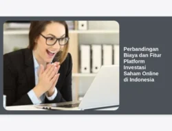 Perbandingan Biaya dan Fitur Platform Investasi Saham Online di Indonesia
