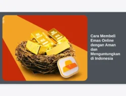 Cara Membeli Emas Online dengan Aman dan Menguntungkan di Indonesia