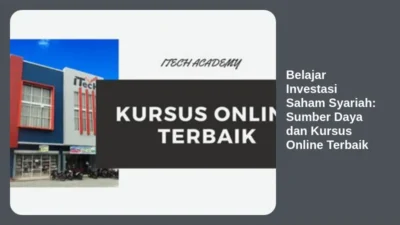 Belajar Investasi Saham Syariah: Sumber Daya dan Kursus Online Terbaik