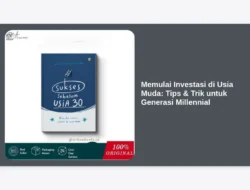 Memulai Investasi di Usia Muda: Tips & Trik untuk Generasi Millennial