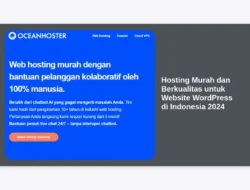 Hosting Murah dan Berkualitas untuk Website WordPress di Indonesia 2024
