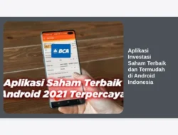 Aplikasi Investasi Saham Terbaik dan Termudah di Android Indonesia
