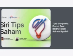 Tips Mengelola Emosi Saat Berinvestasi Saham Syariah