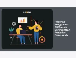 Pelatihan Penggunaan CRM untuk Meningkatkan Penjualan Bisnis Anda