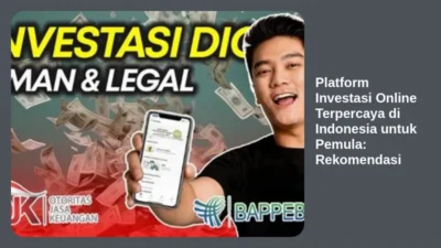 Platform Investasi Online Terpercaya di Indonesia untuk Pemula: Rekomendasi