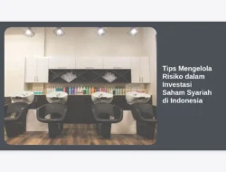 Tips Mengelola Risiko dalam Investasi Saham Syariah di Indonesia