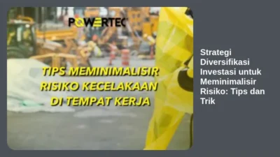 Strategi Diversifikasi Investasi untuk Meminimalisir Risiko: Tips dan Trik