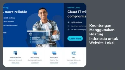 Keuntungan Menggunakan Hosting Indonesia untuk Website Lokal