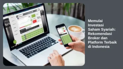 Memulai Investasi Saham Syariah: Rekomendasi Broker dan Platform Terbaik di Indonesia