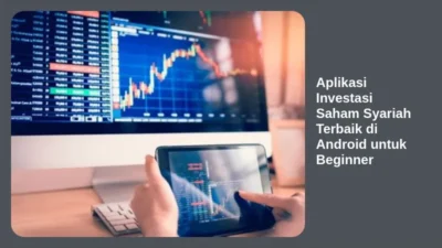 Aplikasi Investasi Saham Syariah Terbaik di Android untuk Beginner