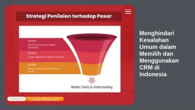 Menghindari Kesalahan Umum dalam Memilih dan Menggunakan CRM di Indonesia