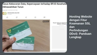 Hosting Website dengan Fitur Keamanan SSL dan Perlindungan DDoS: Panduan Lengkap