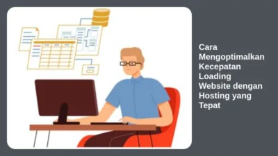 Cara Mengoptimalkan Kecepatan Loading Website dengan Hosting yang Tepat