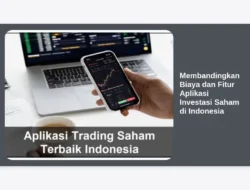 Membandingkan Biaya dan Fitur Aplikasi Investasi Saham di Indonesia