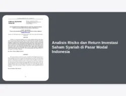 Analisis Risiko dan Return Investasi Saham Syariah di Pasar Modal Indonesia