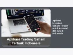 Aplikasi Investasi Saham Terbaik untuk Android dan iOS di Indonesia