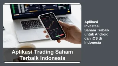 Aplikasi Investasi Saham Terbaik untuk Android dan iOS di Indonesia