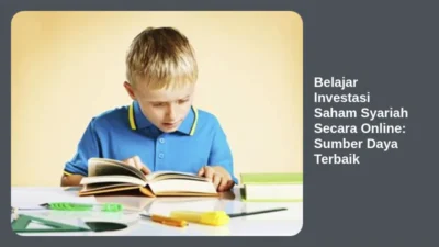Belajar Investasi Saham Syariah Secara Online: Sumber Daya Terbaik
