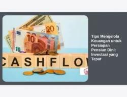 Tips Mengelola Keuangan untuk Persiapan Pensiun Dini: Investasi yang Tepat