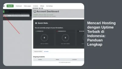 Mencari Hosting dengan Uptime Terbaik di Indonesia: Panduan Lengkap