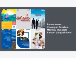 Perencanaan Keuangan Sebelum Memulai Investasi Saham: Langkah Awal
